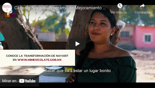Cápsula Nayarit - Programa de Mejoramiento Urbano